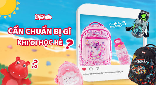 Đi Học Kỹ Năng Hè Cần Chuẩn Bị Gì?