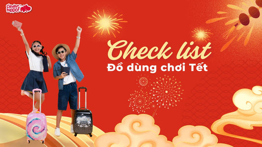 Checklist đồ dùng cho bé khi du lịch hoặc về quê chơi dịp Tết